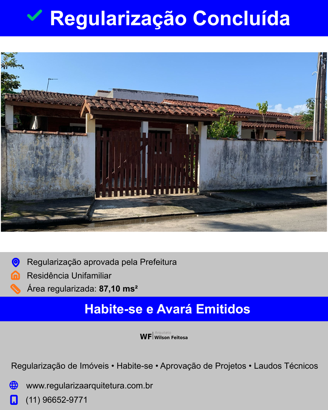 Fachada do imóvel após regularização concluída